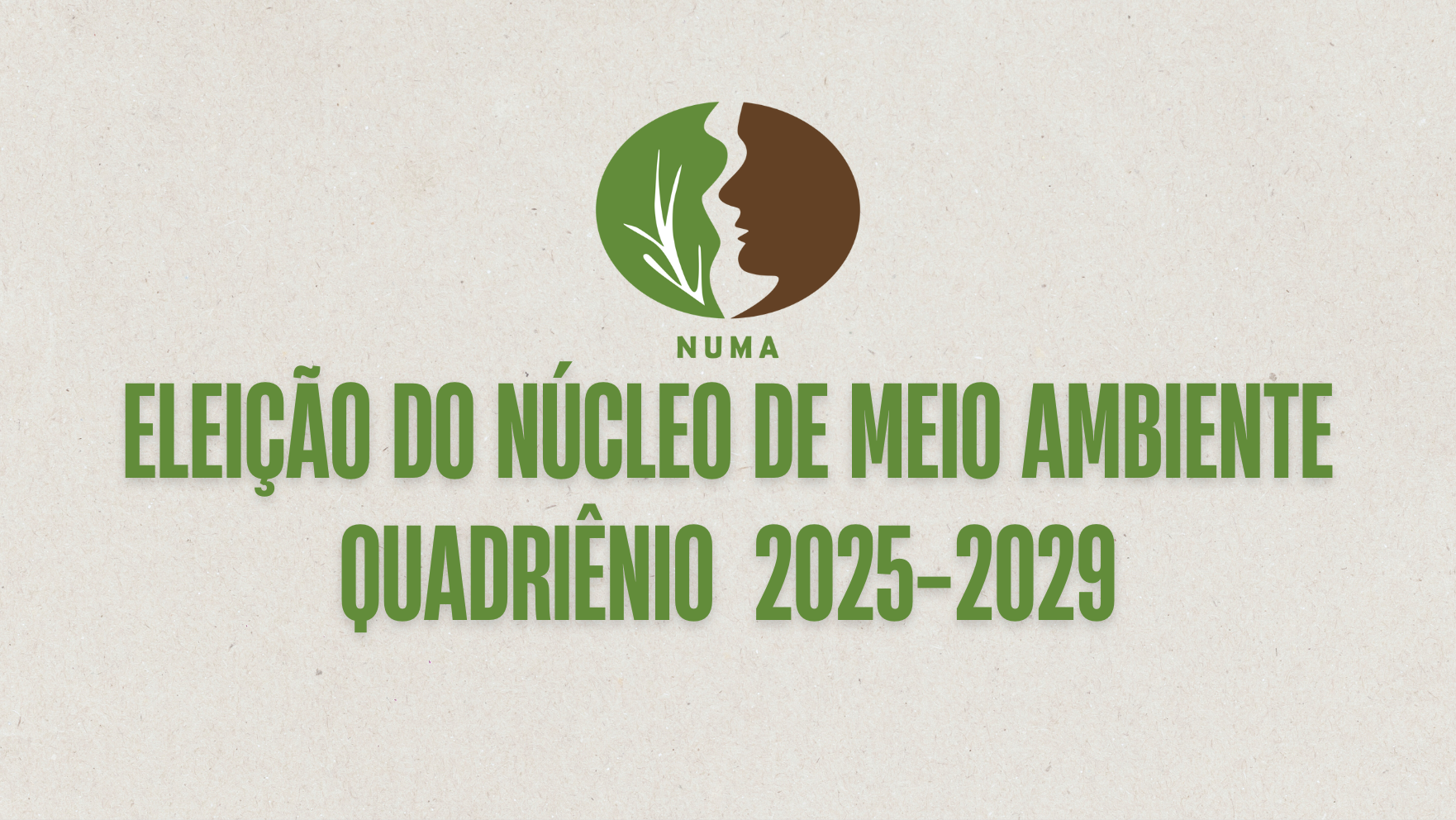 Processo eleitoral para dirigentes do NUMA no quadriênio 2025-2029