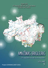 Amazônias Brasileiras: situações locais e evoluções (volume 1)