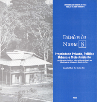 Propriedade Privada, Política Urbana e Meio Ambiente