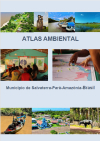 ATLAS AMBIENTAL: Munic&iacute;pio de Salvaterra-Par&aacute;-Amaz&ocirc;nia-Brasil