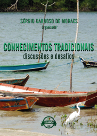 Conhecimentos Tradicionais: discussões e desafios